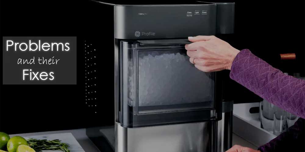 GE Opal Ice Maker Troubleshooting