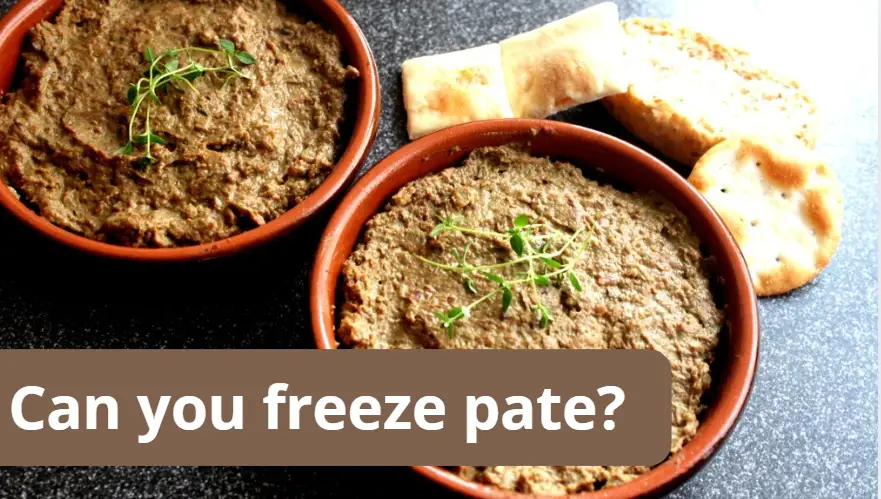 Can you freeze pate?