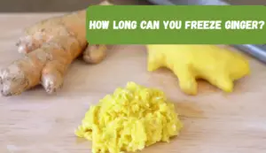 How long can you freeze ginger?