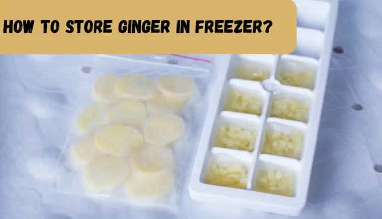 How to store ginger in freezer?